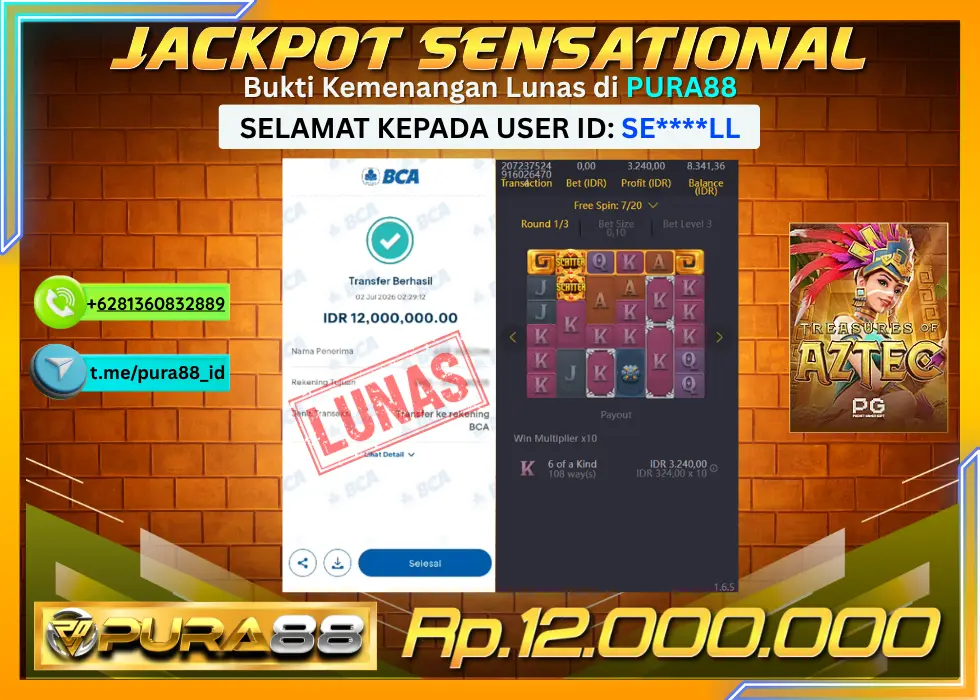 PURA88 JACKPOT TREASURES OF AZTEC Rp 12.000.000,- LUNAS